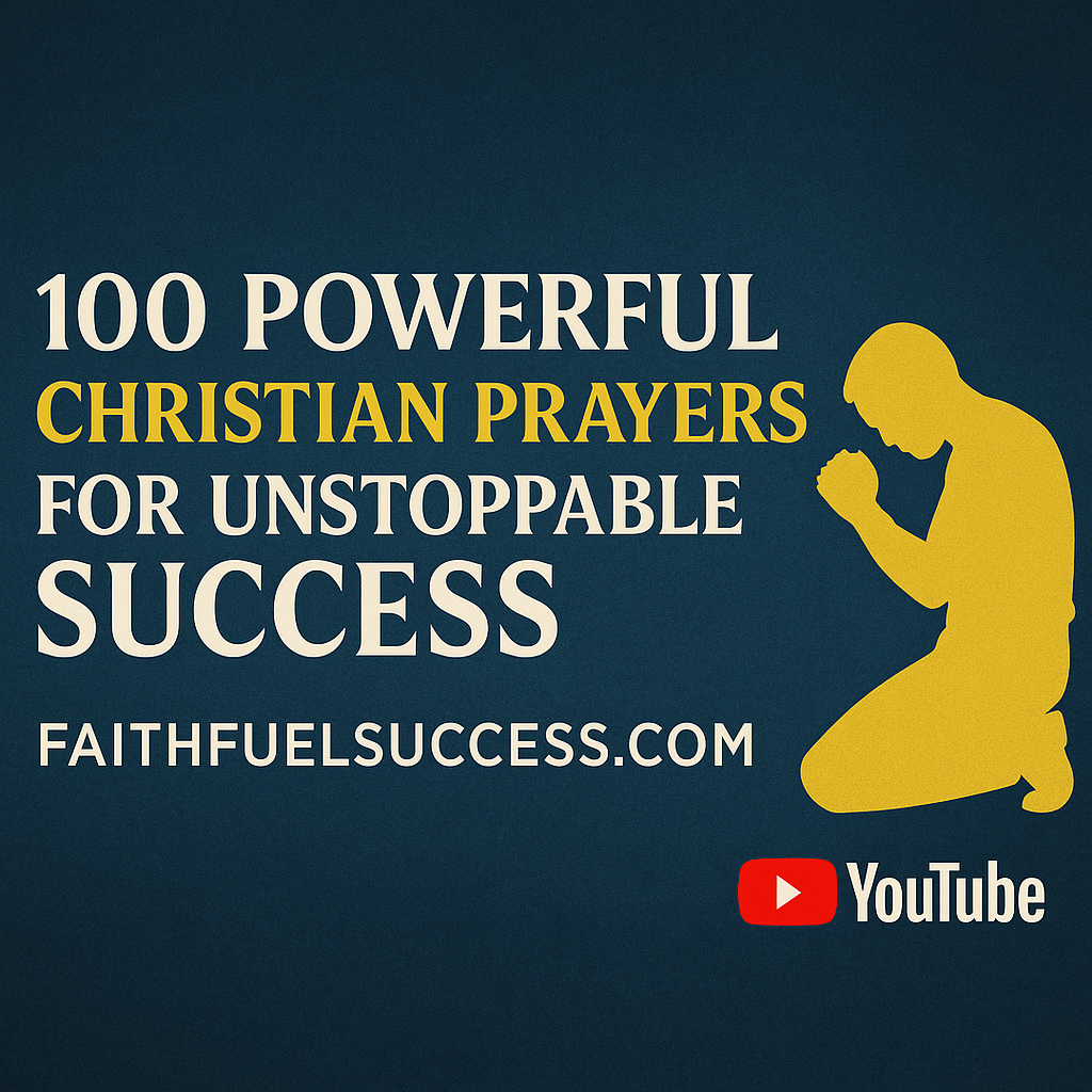 Faith Fuels Success -100 prayers banner